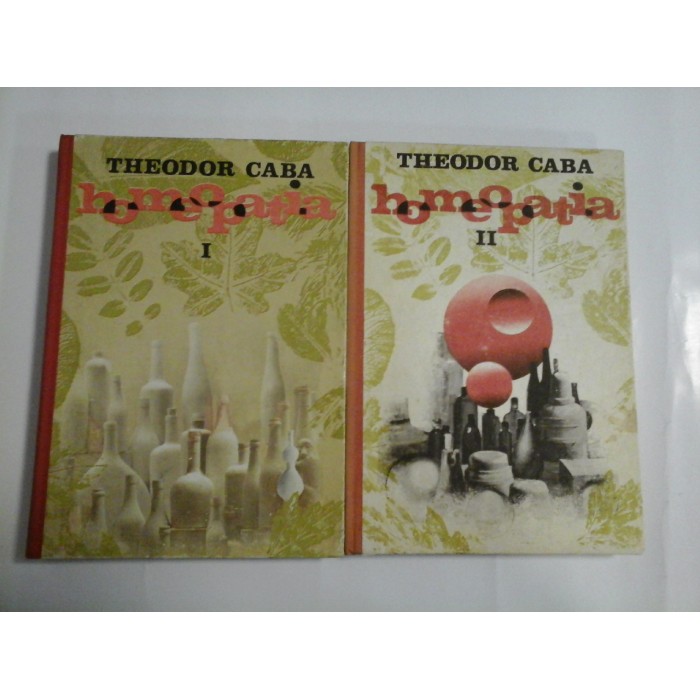 HOMEOPATIA  vol. I si vol. II  -  THEODOR  CABA 